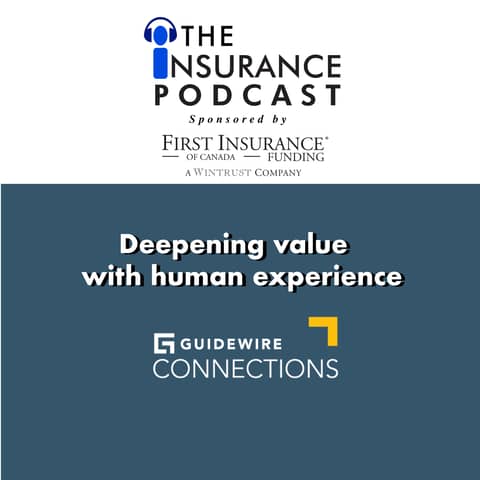 Guidewire Connections:  Enabling a deeper experience from insurer to insured.