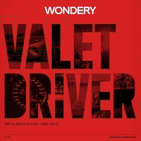 Armchair Anonymous: Valet Driver