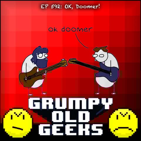 592:  Ok, Doomer!