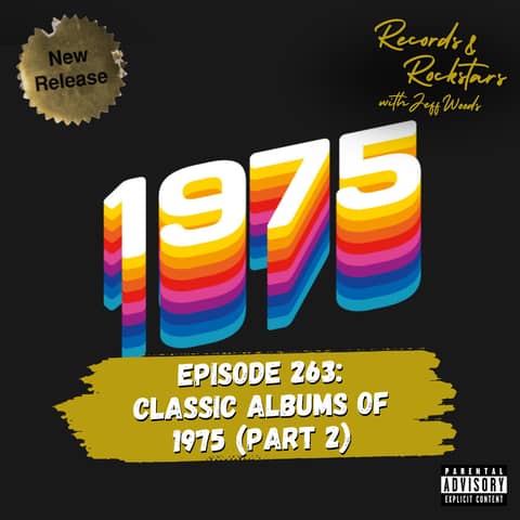 263: Classic Albums of 1975 Part 2