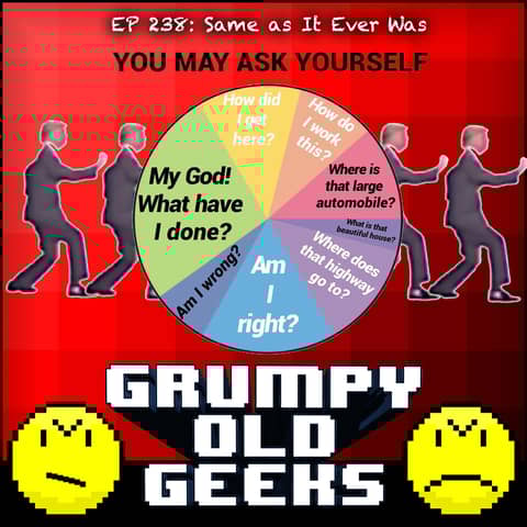 238: Same as It Ever Was