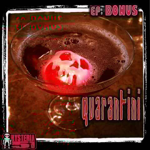 Quarantini | BONUS