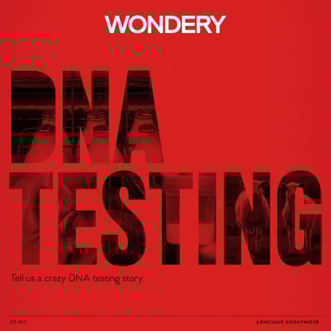 Armchair Anonymous: DNA Testing
