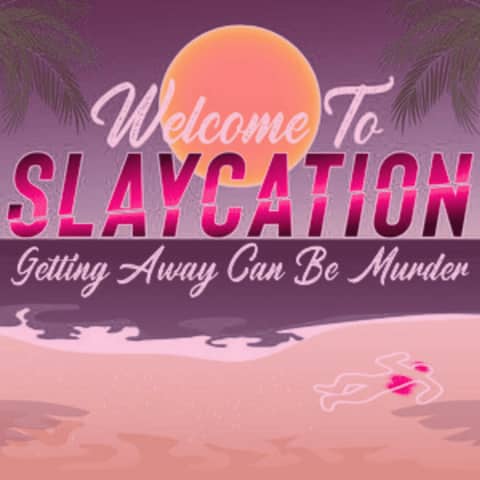 Feed Drop: Slaycation – "You Cruise, You Lose"