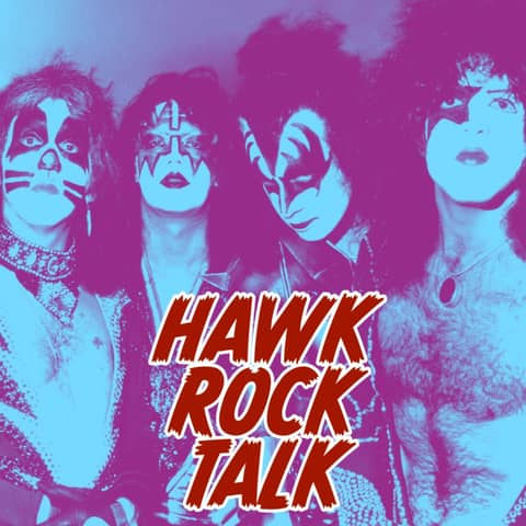 BONUS: HAWK ROCK TALK - KISS (WITH MAKEUP)