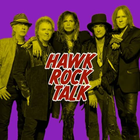 HAWK ROCK TALK - AEROSMITH