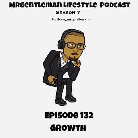 Episode 132 - Growth 12/17/2023