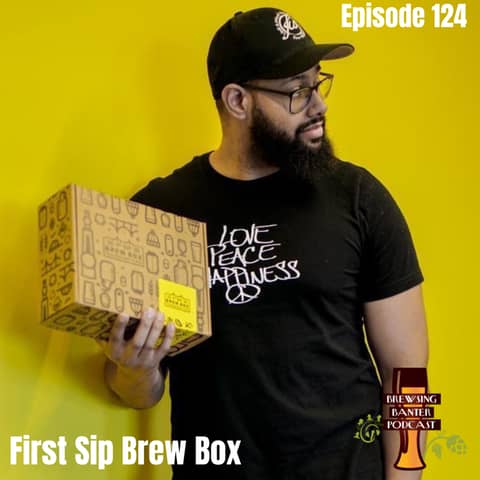 BBP 124 - First Sip Brew Box