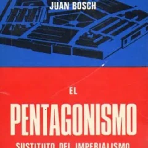 #362 El Pentagonismo de Juan Bosch