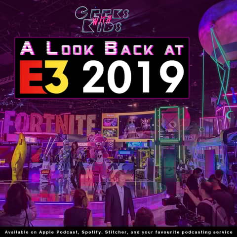 112 - A Look Back at E3 2019
