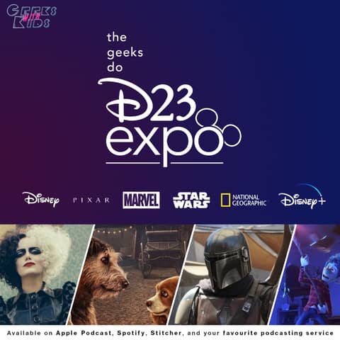 118 - The Geeks Do D23