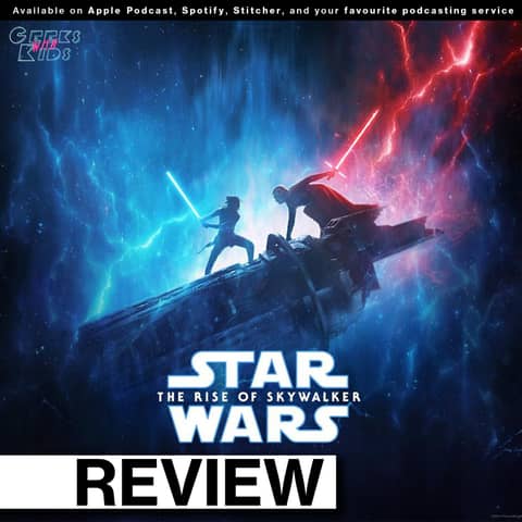 129 - The Geeks vs Star Wars Episode IX: The Rise of Skywalker