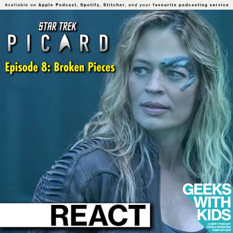 BONUS - The Geeks React to "Star Trek: Picard" - S01E08 - Broken Pieces