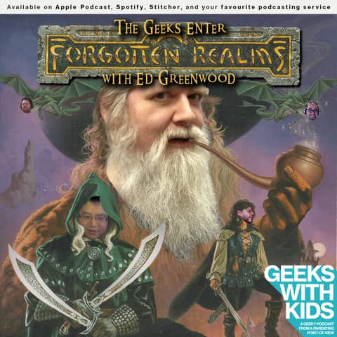 135 - The Geeks Enter The Forgotten Realms with Ed Greenwood