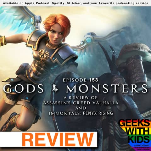 153 - Gods & Monsters: A Review of Assassin's Creed Valhalla & Immortals: Fenyx Rising