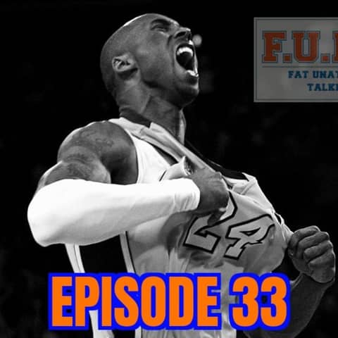 FUNTS 33 | Remembering Kobe Bryant, Three Years Later