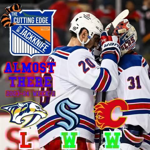 Rangers 2023-24 Week 2, Almost There | The Cutting Edge W/JackKnife