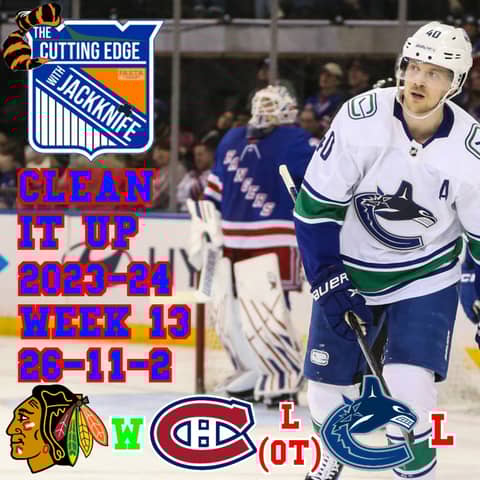 Rangers 23-24 Week 13, Clean It Up | The Cutting Edge W/JackKnife