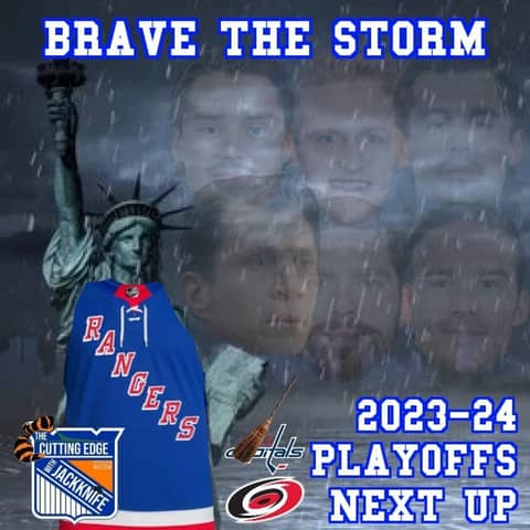Rangers 23-24 Playoffs, Brave the Storm | The Cutting Edge W/JackKnife