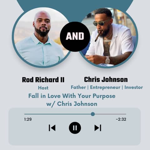 Fall In Love With Your Purpose w/ Chris Johnson