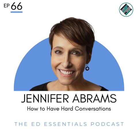 66. How to Have Hard Conversations (Jennifer Abrams)