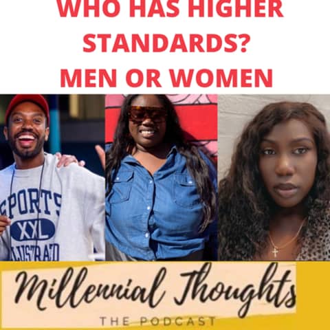 Who has higher standards? Men or women?