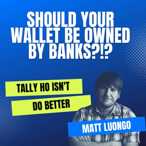 Mission DeFi EP 61 - Matt Luongo wants to get us out of the centralized wallet trap we are in with Tally Ho