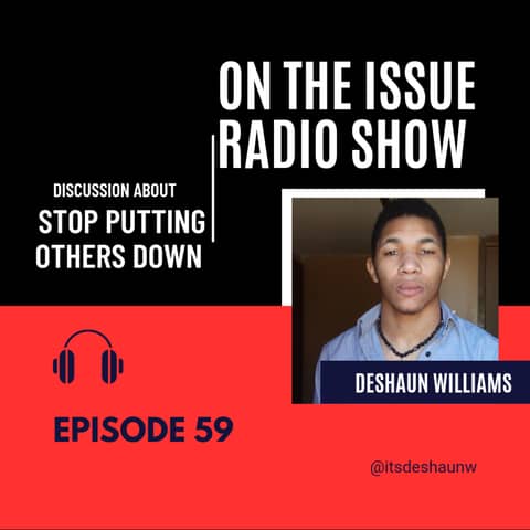 Ep. 059: Stop Putting others down