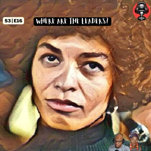 Black Leadership Discussion | Your Support Group Podcast #S3E16