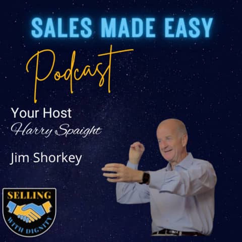 Selling Cars with Dignity with Jim Shorkey