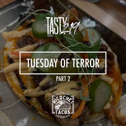 408 (Part 2 of 2): Ricochet Tacos "Tuesday Of Terror Event" [Talks With Guests & Friends]