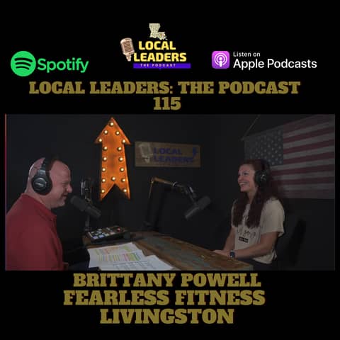 Becoming "Fearless!" Fearless Fitness is Empowering Ladies in Livingston Local Leaders Podcast 115