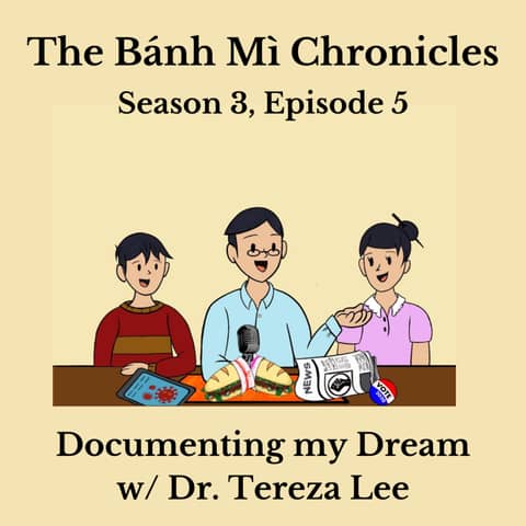 Documenting My Dream w/ Dr. Tereza Lee
