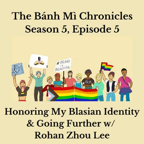 Honoring My Blasian Identity and Going Further w/ Rohan Zhou Lee