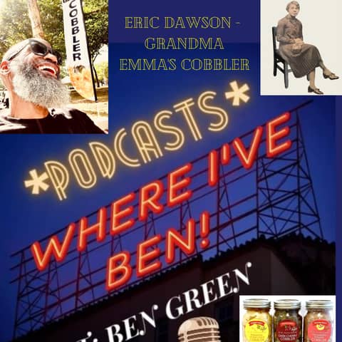 Grandma Emma's Cobbler feat. Eric Dawson~CEO