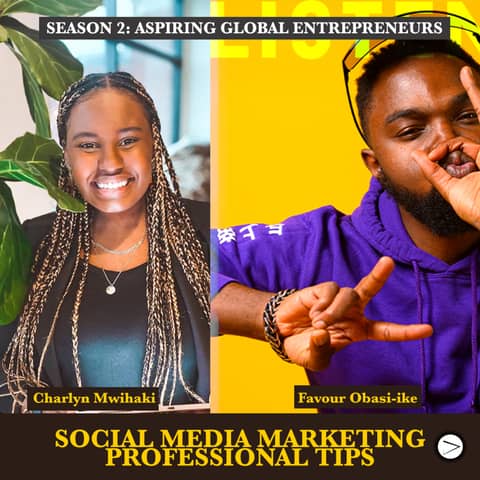 (A.G.E) Social Media Marketing Professional Tips ✍🏾 with Charlyn Mwihaki - 118