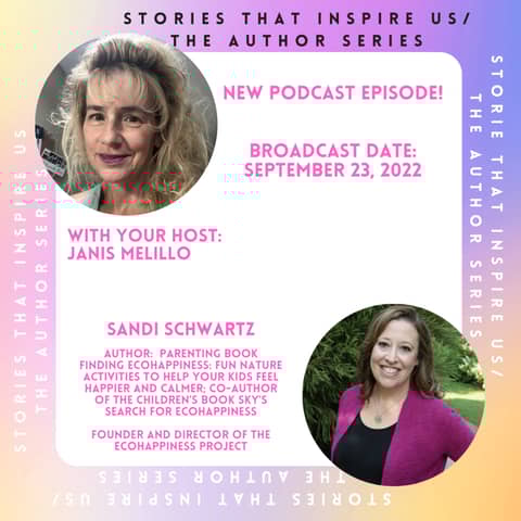 Stories That Inspire Us / The Author Series with Sandi Schwartz - 09.23.22