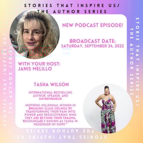 Stories That Inspire Us / The Author Series with Tasha Wilson - 09.24.22