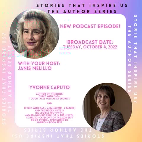 Stories That Inspire Us / The Author Series with Yvonne Caputo - 10.04.22