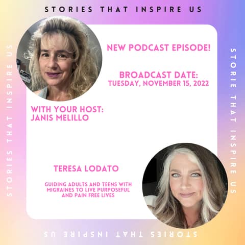 Stories That Inspire Us with Teresa Lodato - 11.15.22