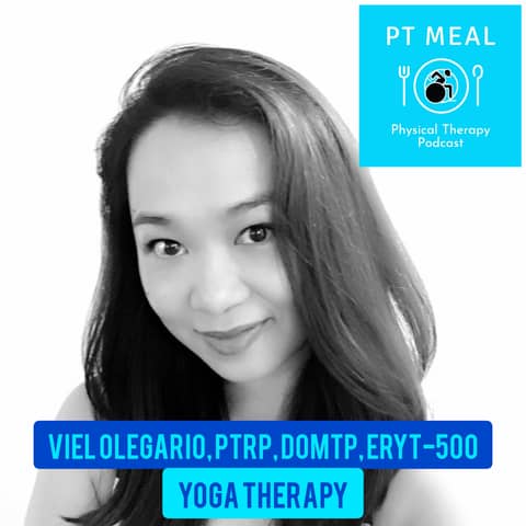 Ep. 11: Yoga Therapy with Viel Olegario, Part 2