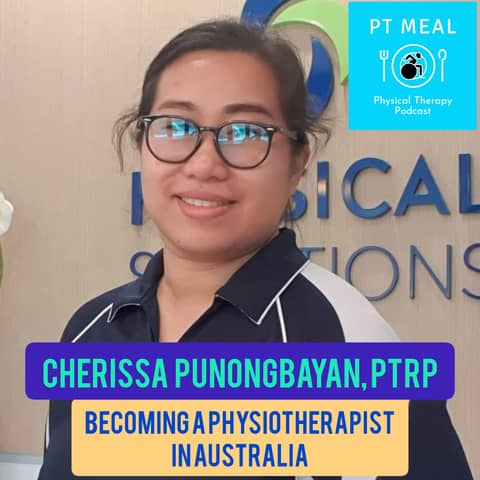 Ep. 46: Becoming a Physiotherapist in Australia with Cherissa Punongbayan