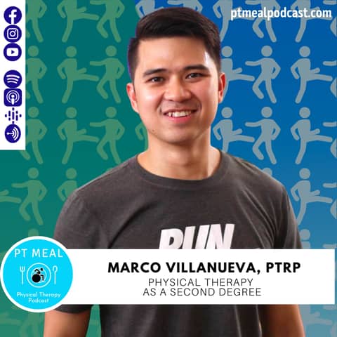 Ep. 53: Physical Therapy as a second degree with Marco Villanueva