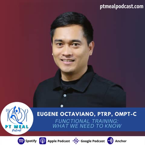 Ep. 77: Functional Training: What We Need to Know with Eugene Octaviano