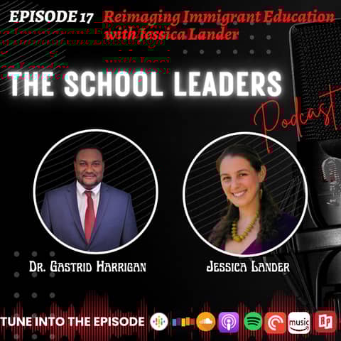 17. Reimaging Immigrant Education with Jessica Lander