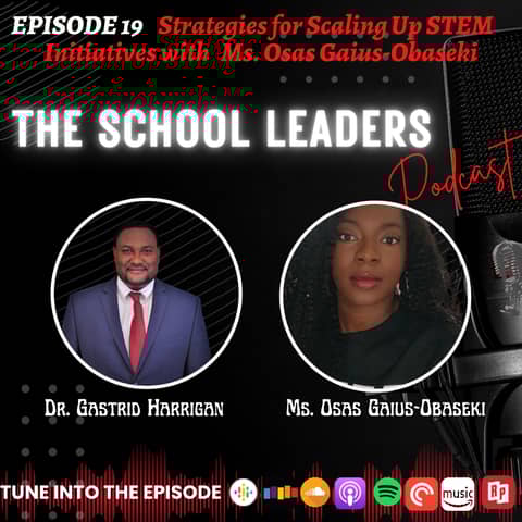 19. Strategies for Scaling Up STEM Initiatives with Ms. Osas Guis-Obaseki