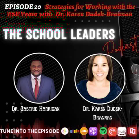 20. Strategies for Working with the ESE Team with Dr. Karen Dudek-Brannan