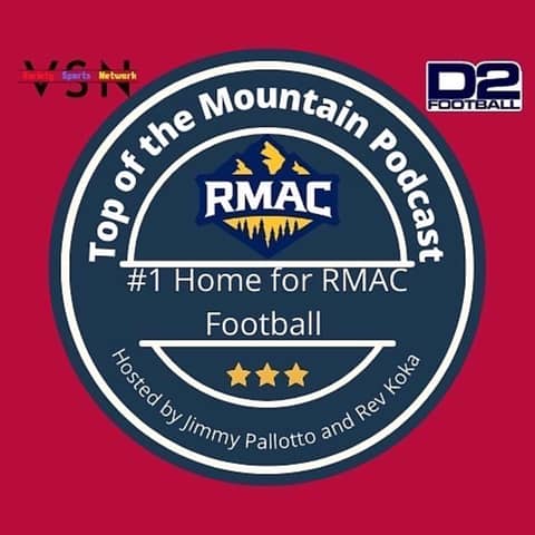 Top of the Mountain Podcast: RMAC Football Week 7
