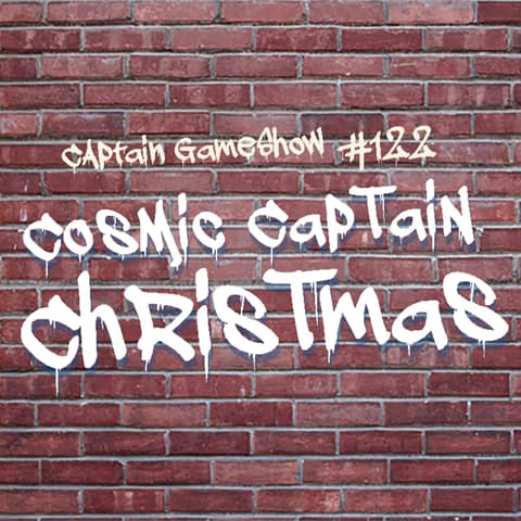 Episode 122: Captain Cosmic Christmas