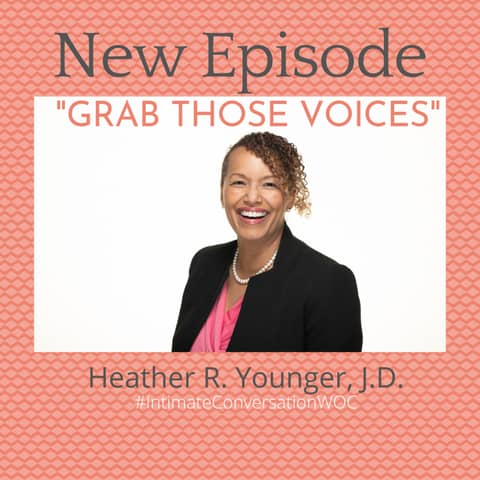“Grab Those Voices” with Heather R. Younger, J.D.